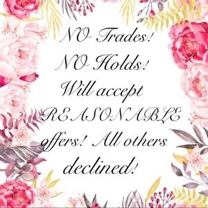 Reasonable Offers Only!